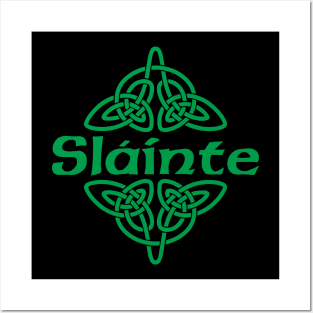 Slainte! Posters and Art